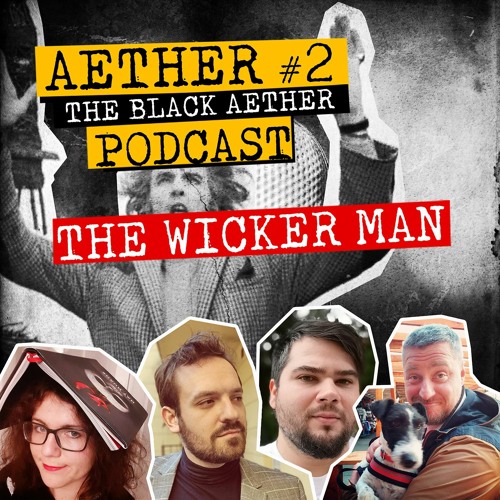 Aether #02 – The Wicker Man #1